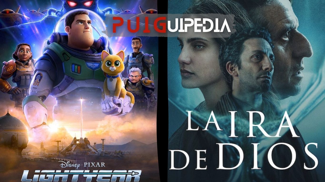 PUIGUIPEDIA / "Lightyear" + "La ira de Dios"