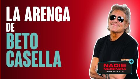La arenga de Beto Casella