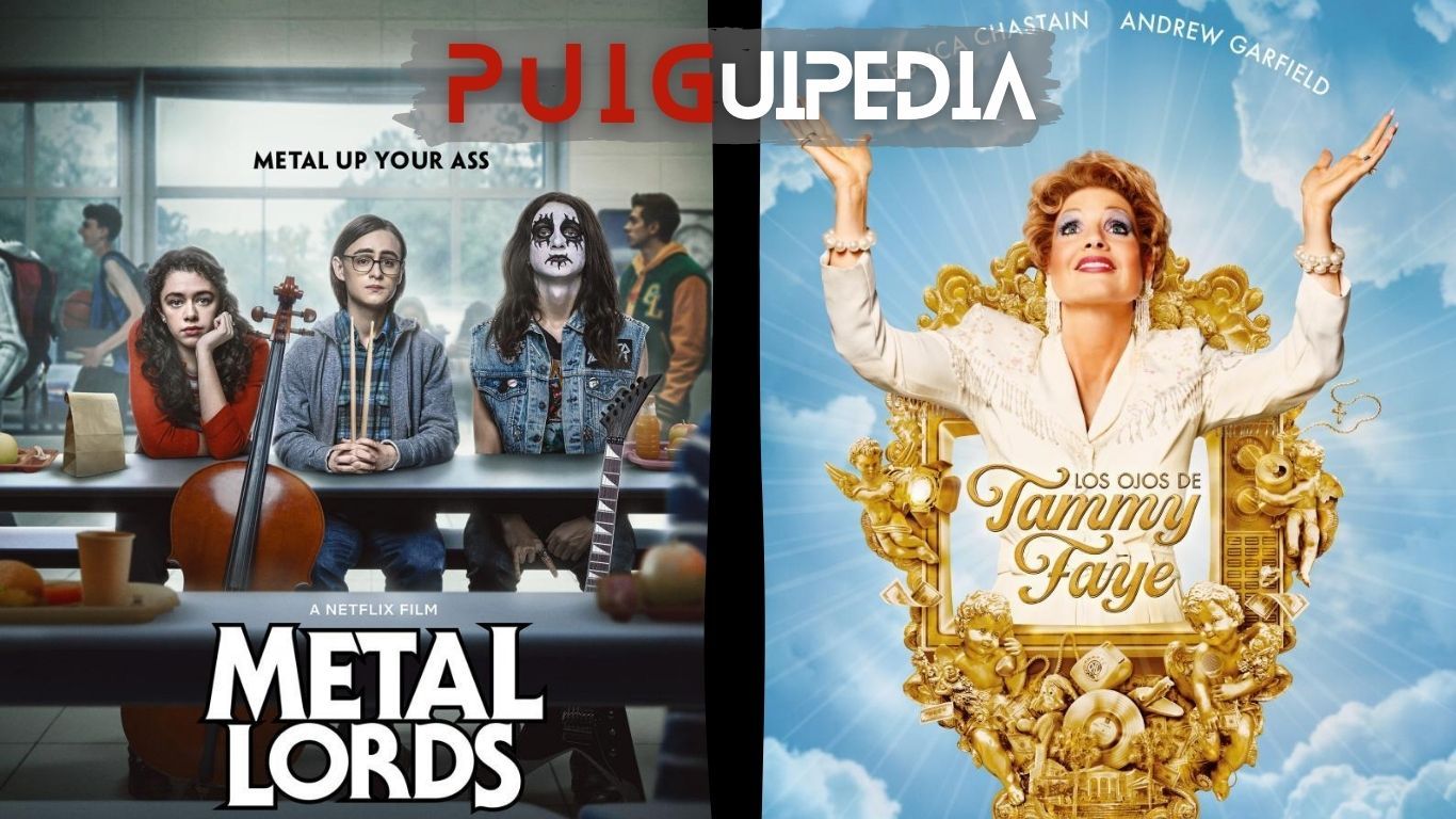 PUIGUIPEDIA / "Metal Lords" + "Los ojos de Tammy Faye"